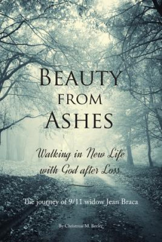 Carte Beauty From Ashes Christmas M Beeler