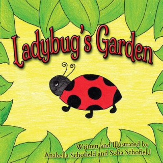 Книга Ladybug's Garden Schofield Anabella