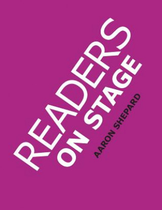 Kniha Readers on Stage Aaron Shepard