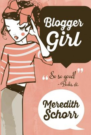 Livre Blogger Girl Meredith Schorr