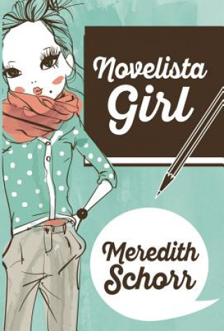 Book Novelista Girl Meredith Schorr