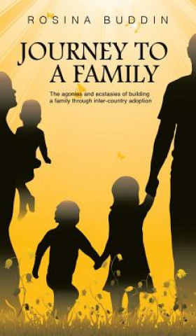 Könyv Journey To A Family Rosina Buddin