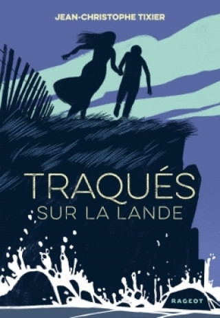 Kniha Traques sur la lande J.C. Tixier