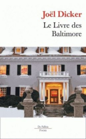 Carte Le Livre des Baltimore Joël Dicker
