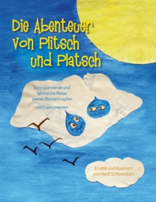 Carte Die Abenteuer von Plitsch und Platsch Heidi Schloendorn