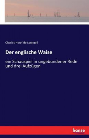 Könyv englische Waise Charles Henri de Longueil