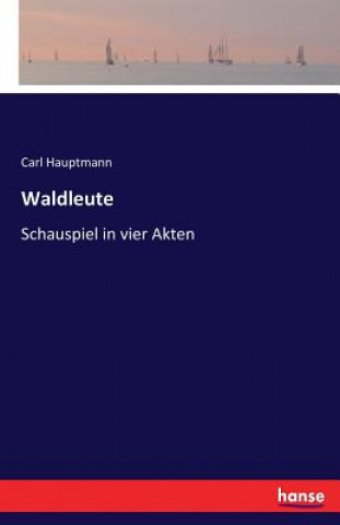 Knjiga Waldleute Carl Hauptmann