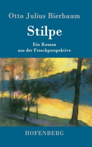 Книга Stilpe Otto Julius Bierbaum