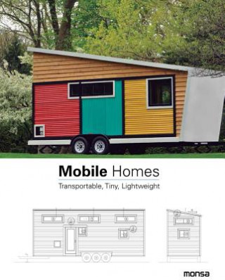 Knjiga Mobile Homes - Transportable, Tiny, Lightweight Patricia Martinez