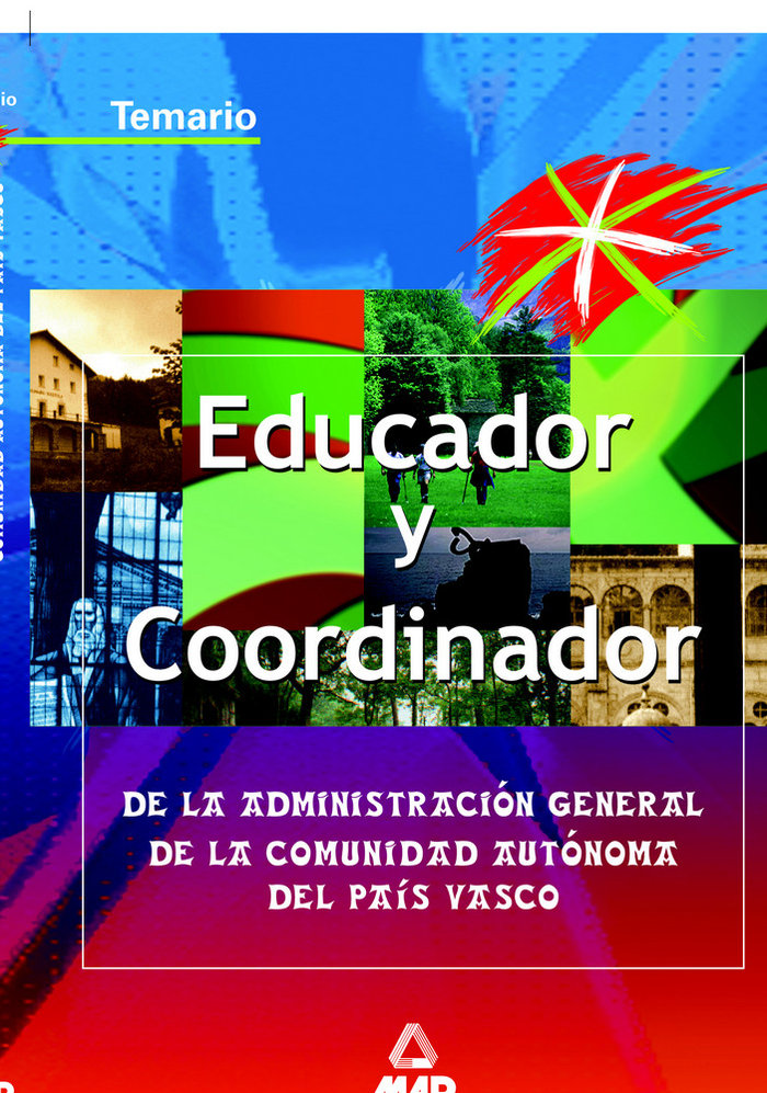 Libro Educadores y coordinadores Administración General Comunidad Autónoma País Vasco. Temario Enrique López Martín