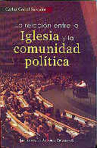 Kniha La relación entre la Iglesia y la Comunidad Política Carlos Corral