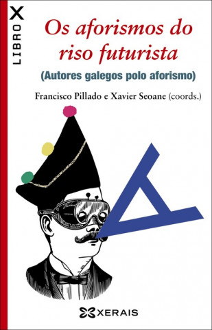 Knjiga Os aforismos do riso futurista FRANCISCO PILLADO MAIOR