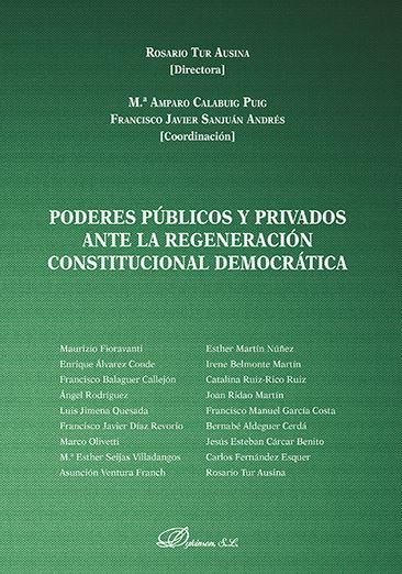 Könyv Poderes públicos y privados ante la regeneración constitucional democrática 