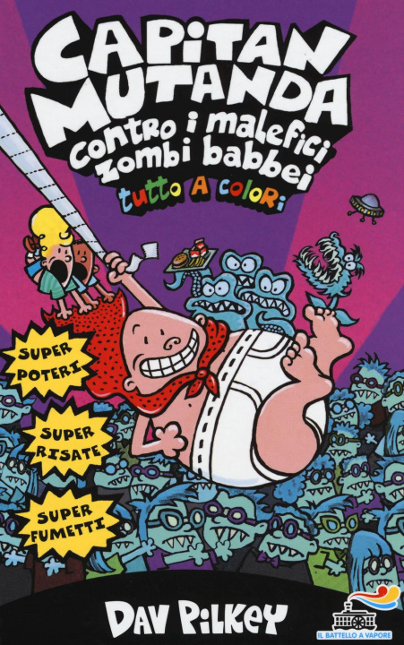 Kniha Capitan Mutanda contro i malefici zombi babbei Dav Pilkey