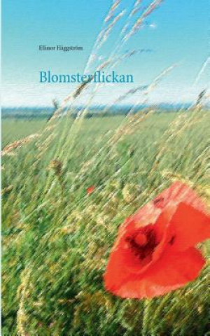 Kniha Blomsterflickan Ellinor Häggström