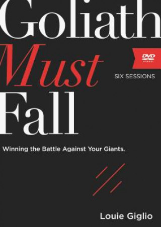 Video Goliath Must Fall: A DVD Study Louie Giglio