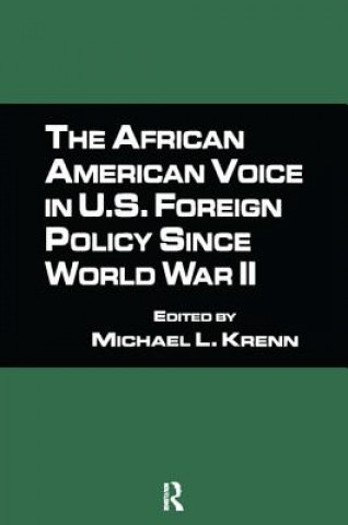 Carte African American Voice in U.S. Foreign Policy Since World War II 
