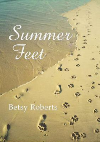 Kniha Summer Feet Betsy Roberts