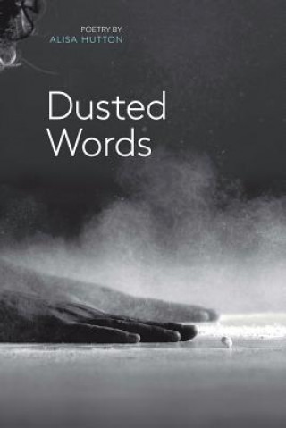 Könyv Dusted Words Alisa Hutton