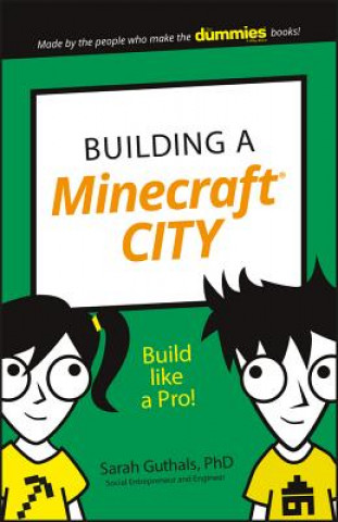 Könyv Building a Minecraft City Sarah Guthals