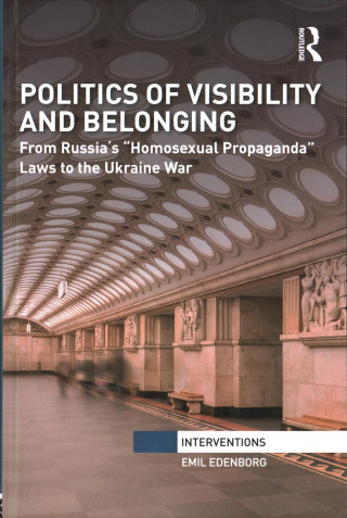 Könyv Politics of Visibility and Belonging EDENBORG