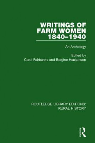 Könyv Writings of Farm Women 1840-1940 