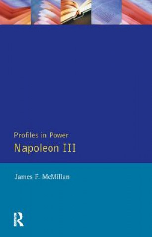 Kniha Napoleon III James F. McMillan