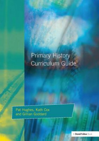 Buch Primary History Curriculum Guide Pat Hughes