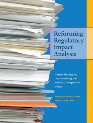 Könyv Reforming Regulatory Impact Analysis 