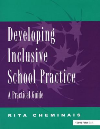 Könyv Developing Inclusive School Practice Rita Cheminais