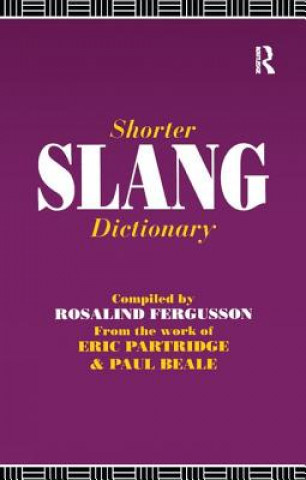 Carte Shorter Slang Dictionary Paul Beale