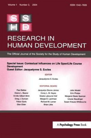 Könyv Special Issue: Contextual Influences on Life Span/Life Course Development 