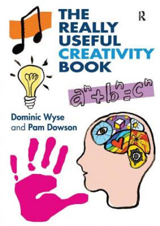 Carte Really Useful Creativity Book Dominic Wyse