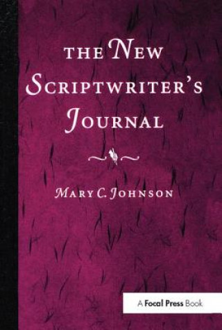 Книга New Scriptwriter's Journal Mary Johnson