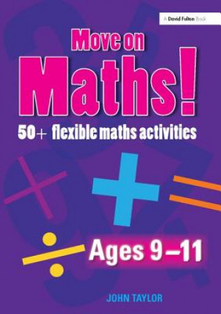 Kniha Move On Maths Ages 9-11 John Taylor