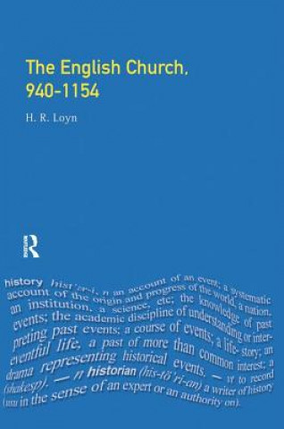 Book English Church, 940-1154 H. R. Loyn