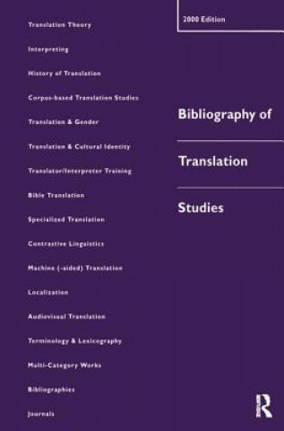 Kniha Bibliography of Translation Studies Lynne Bowker