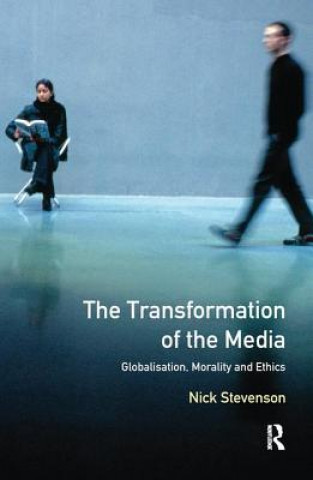 Kniha Transformation of the Media Nicholas Stevenson