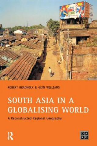 Carte South Asia in a Globalising World Bob Bradnock