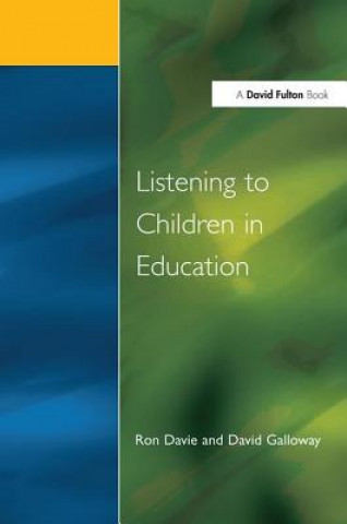 Knjiga Listening to Children in Education Ronald Davie