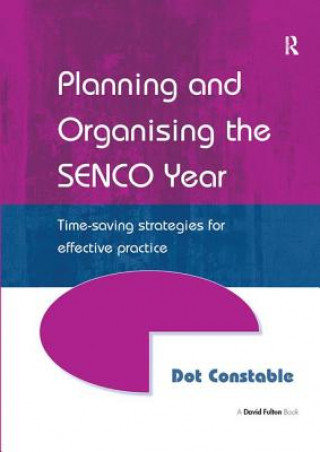 Könyv Planning and Organising the SENCO Year Dot Constable