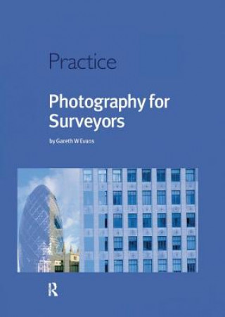 Kniha Photography for Surveyors Gareth Evans
