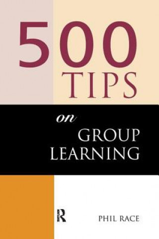 Book 500 Tips on Group Learning Sally Brown