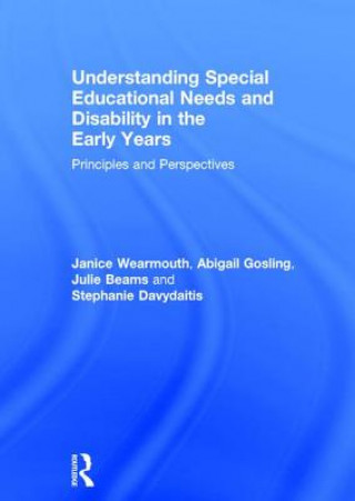 Könyv Understanding Special Educational Needs and Disability in the Early Years WEARMOUTH