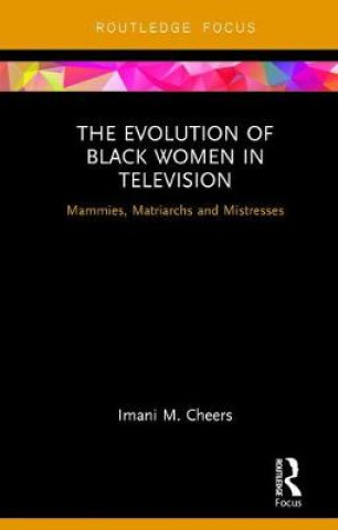 Kniha Evolution of Black Women in Television CHEERS