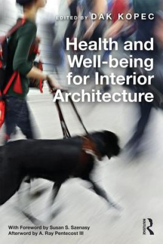 Kniha Health and Well-being for Interior Architecture 