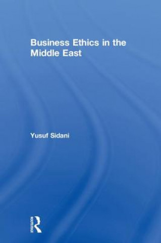 Könyv Business Ethics in the Middle East SIDANI