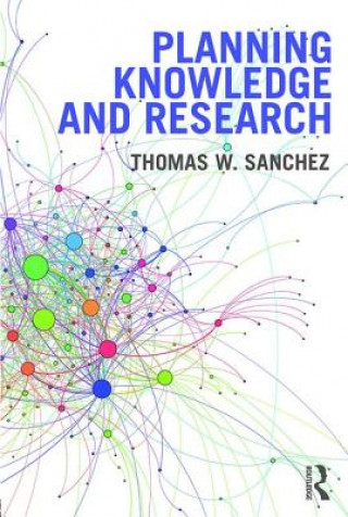 Buch Planning Knowledge and Research Thomas W. Sanchez