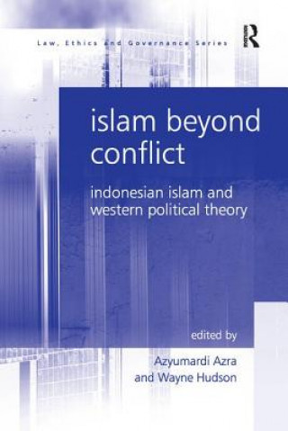 Könyv Islam Beyond Conflict Wayne Hudson