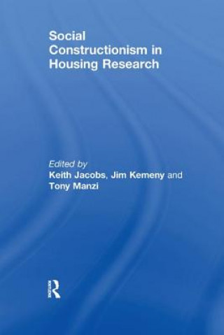 Carte Social Constructionism in Housing Research Mr. Jim Kemeny